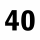 40 